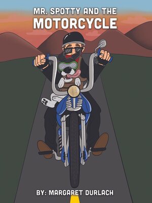 cover image of Mr. Spotty and the Motorcycle